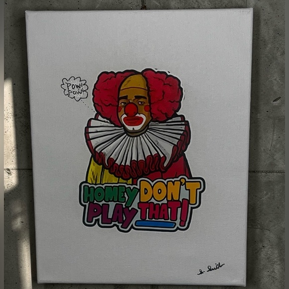 Hand Crafted “Homey Don’t Play That” Wall Art On Canvas - Picture 8 of 10